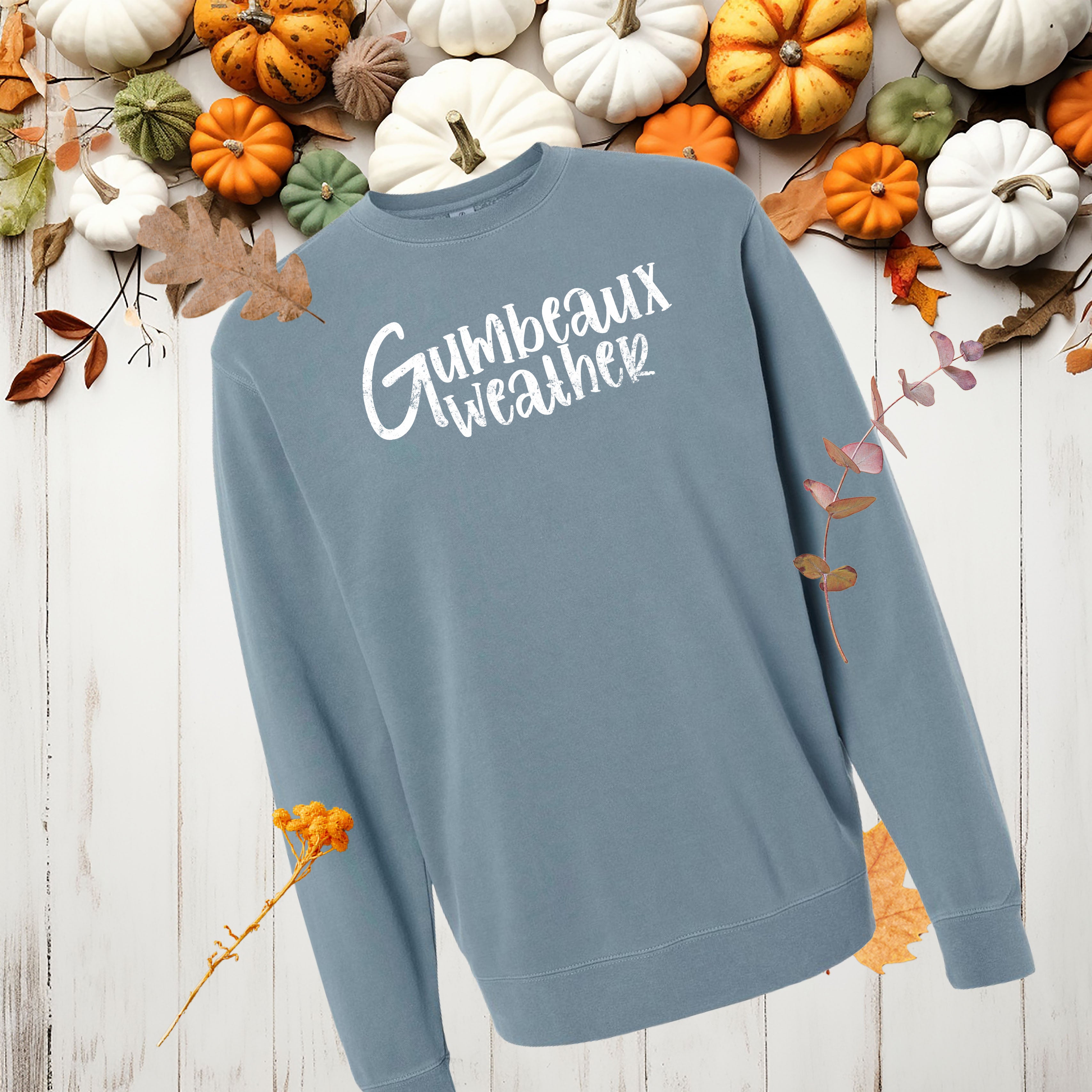 Gumbeaux Weather Sweatshirt - Cajun Sweatshirt Things Cajuns Say - Multiple Colors Available