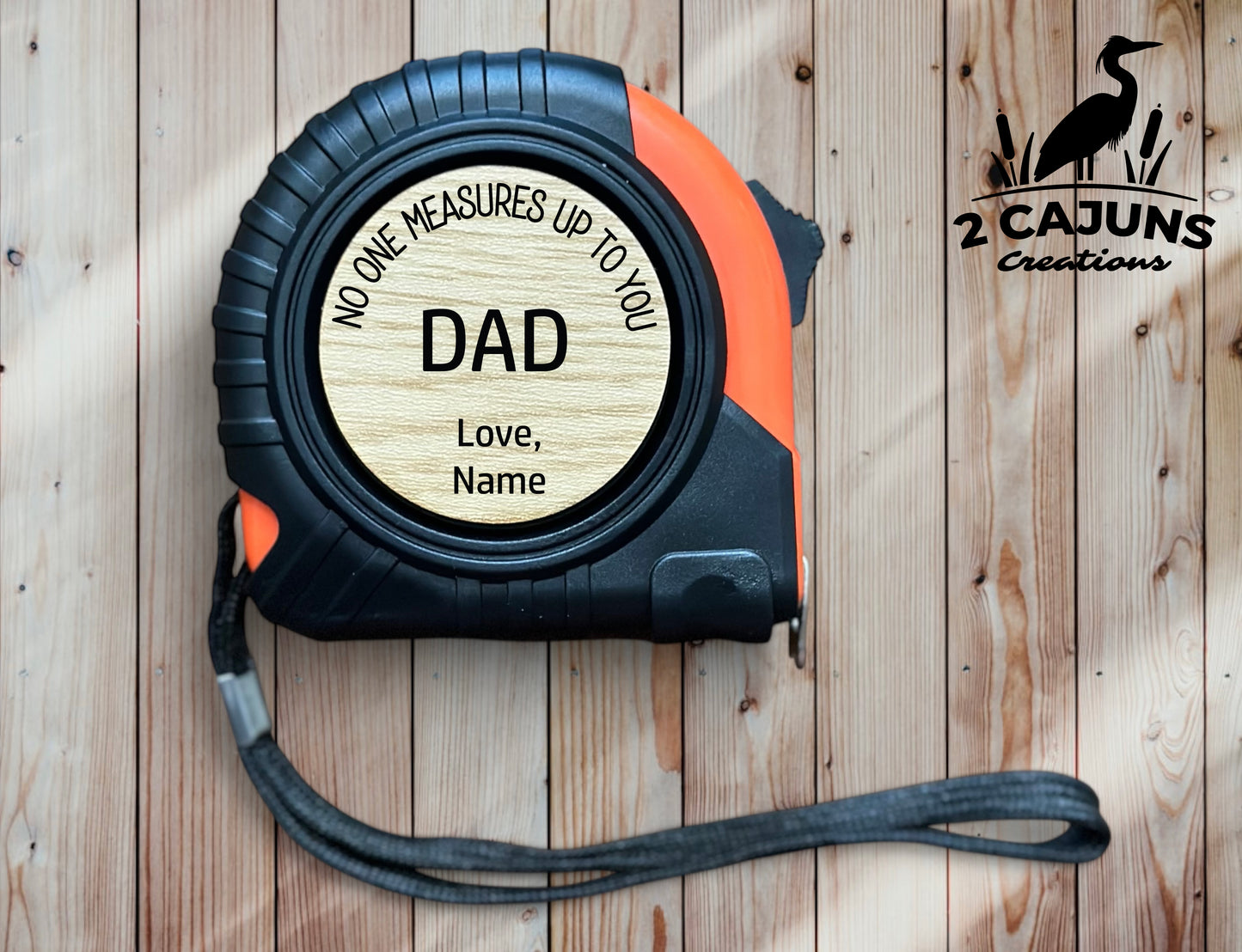 Father's Day Tape Measure - "No One Measures Up to You" - Personalized Gift
