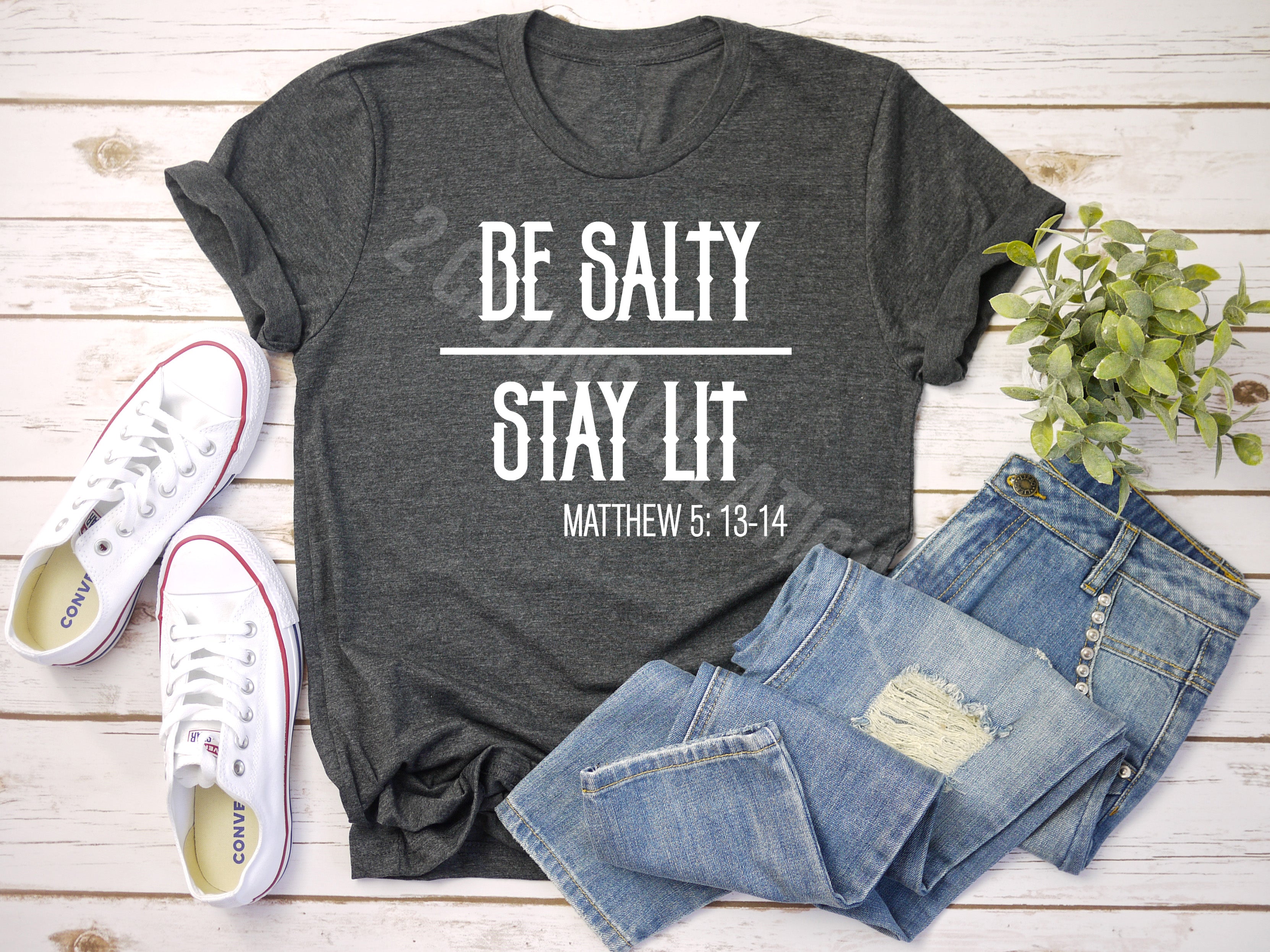 Be Salty Stay Lit Tshirt - Religious Tee - Matthew 5: 13-14