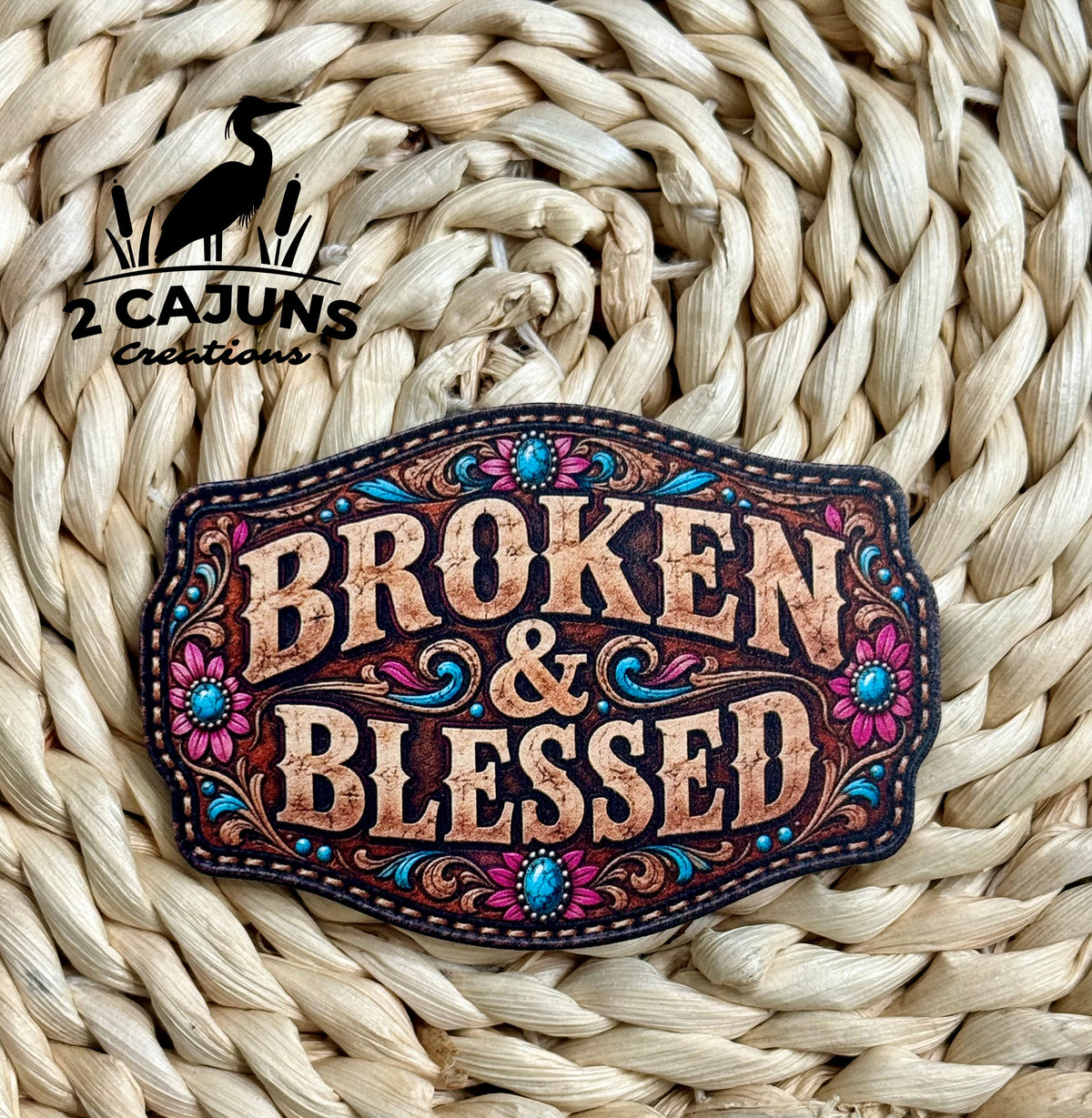 Broken and Blessed Color UV Printed Hat Patch