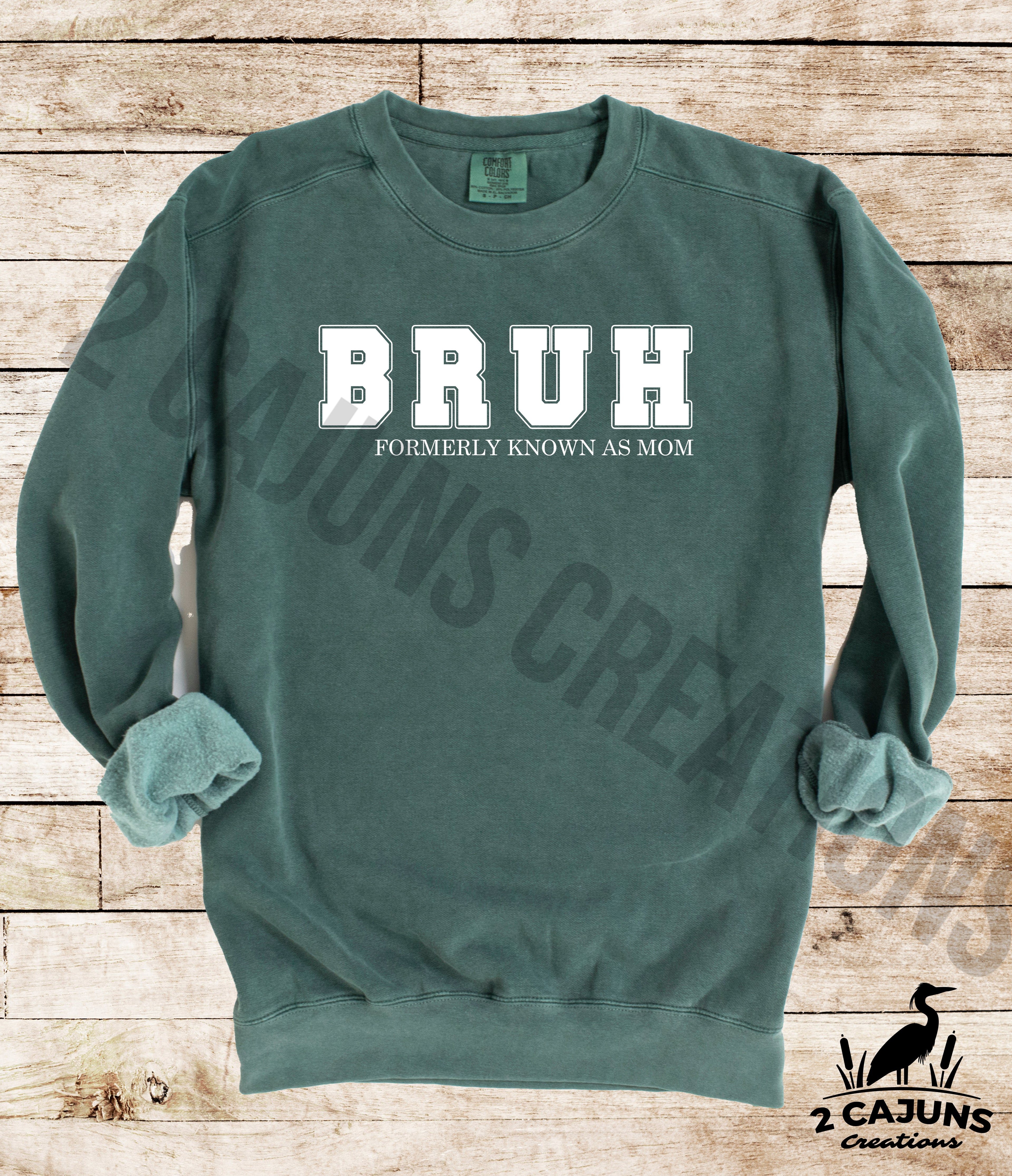 Bruh Formerly Known as Mom Sweatshirt -  Comfort Colors(TM) Multiple Colors Available