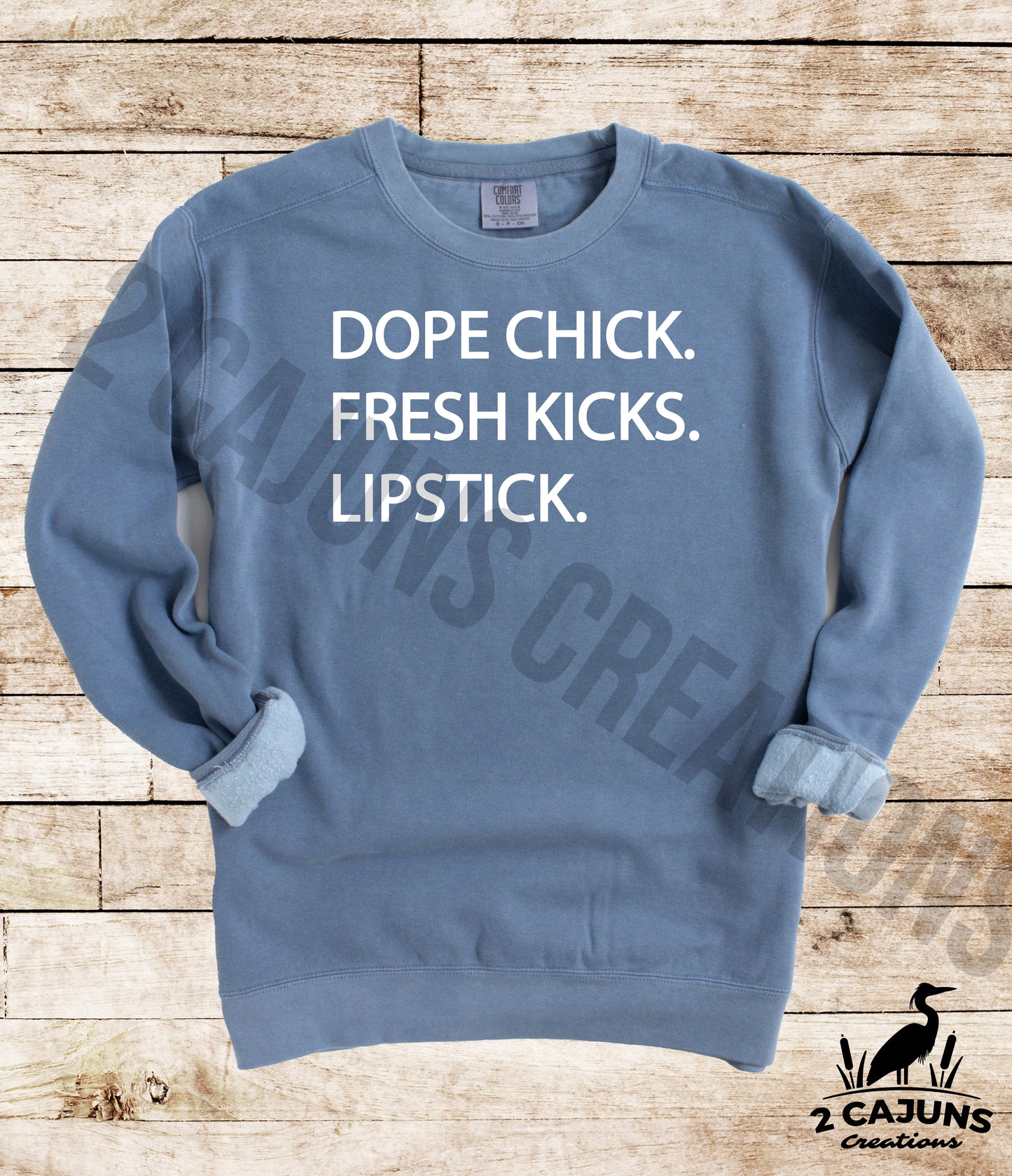 Dope Chick Fresh Kicks Lipstick Sweatshirt - Comfort Colors(TM) Multiple Colors Available