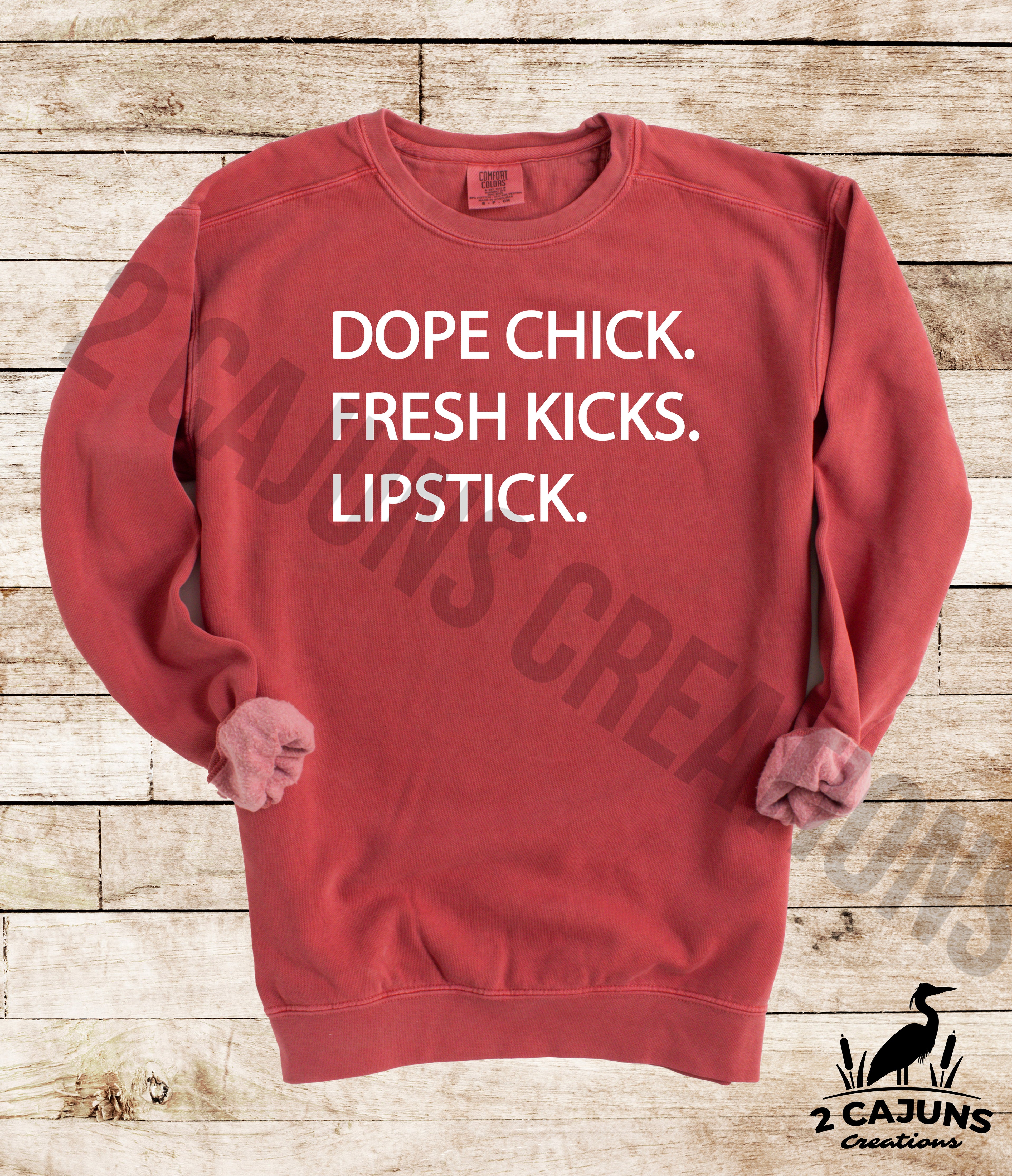 Dope Chick Fresh Kicks Lipstick Sweatshirt - Comfort Colors(TM) Multiple Colors Available