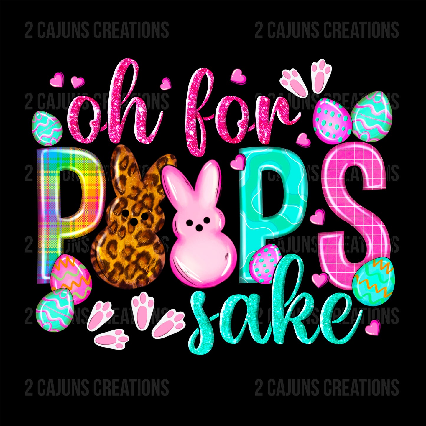 Oh for Peeps Sake Easter DTF Transfer - Vibrant Easter DTF Transfer