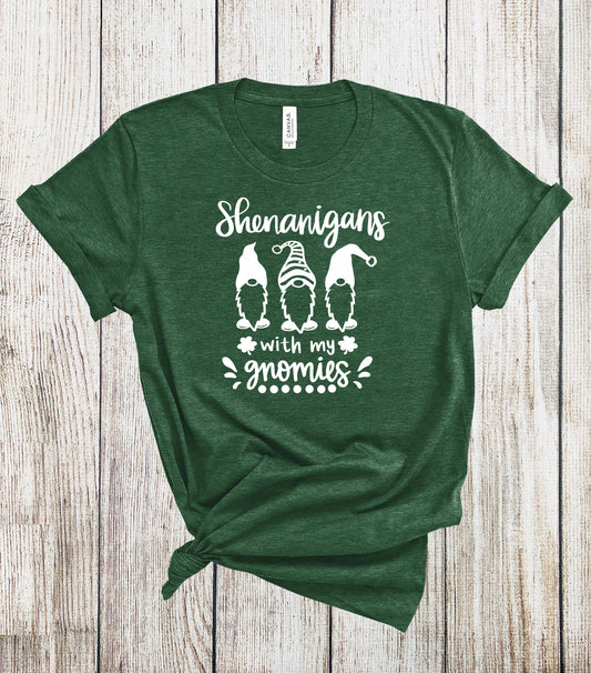 Shenanigans With My Gnomies - St Patty's Day Shirt - St Patrick's Day