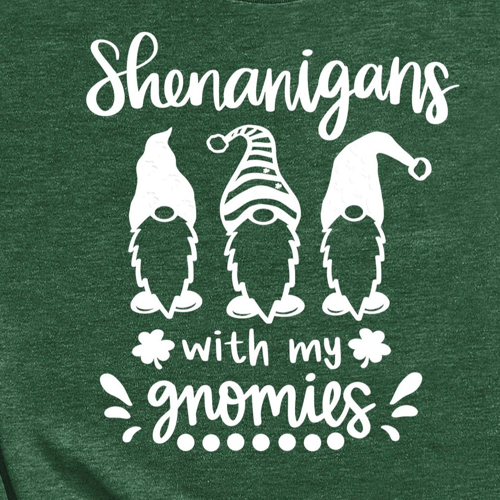 Shenanigans With My Gnomies - St Patty's Day Shirt - St Patrick's Day