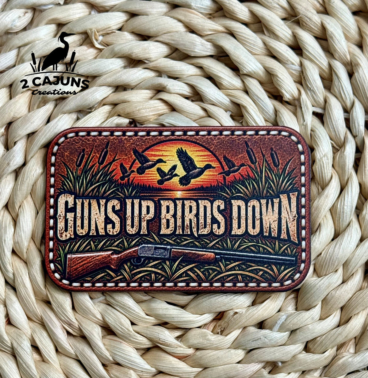 Guns Up Birds Down Hunting Patch UV Printed