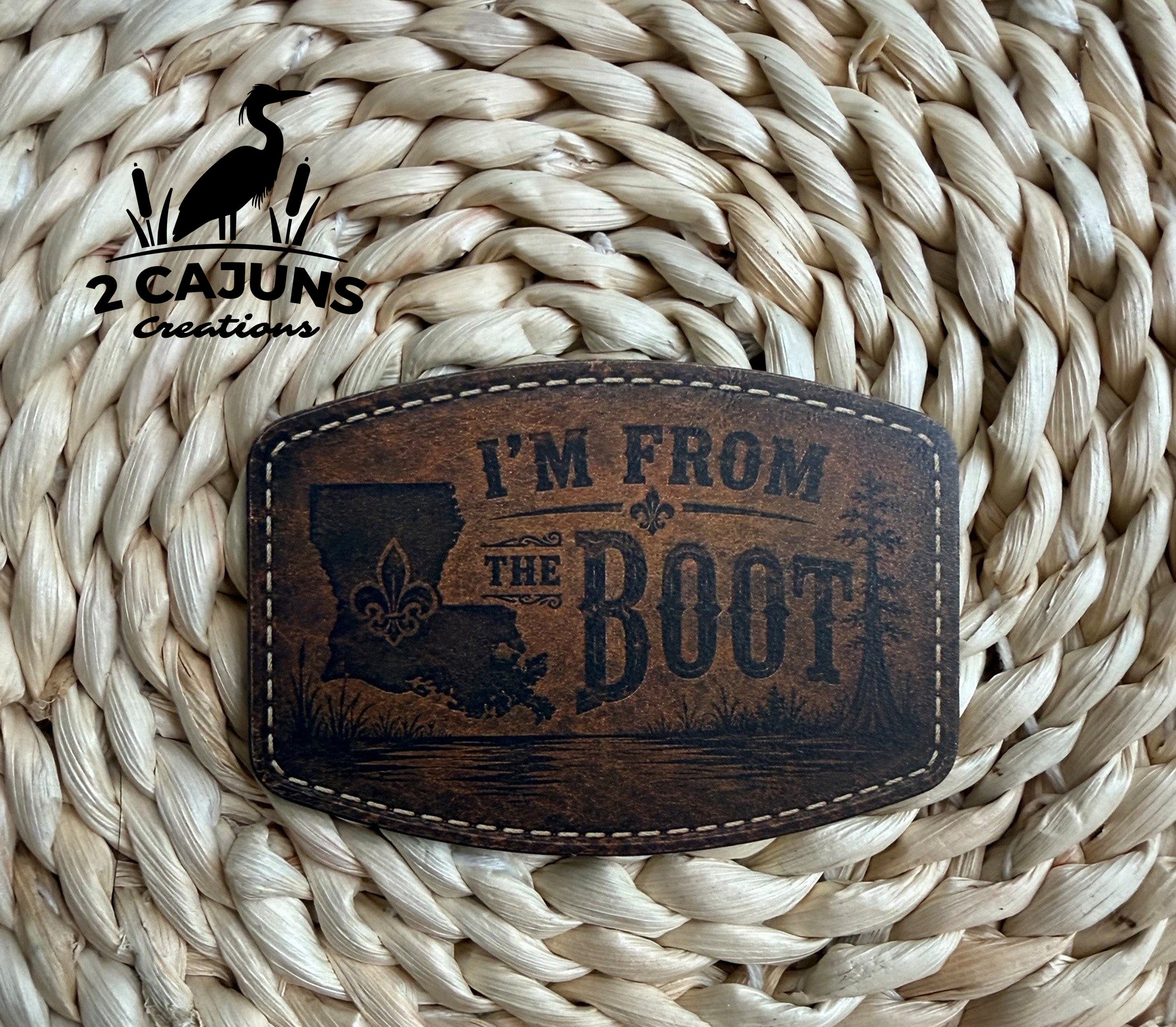 I'm From the Boot Louisiana UV Printed Hat Patch