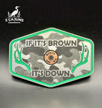 If It's Brown It's Down Acrylic Linen Camo Design Hat Patch with Copper Acrylic Insert Merica Edition - 2 Pieces - 4 Colors Available