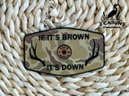 If It's Brown It's Down Leatherette Hat Patch with Copper Acrylic Insert - FAFO Edition - 3 Colors Available