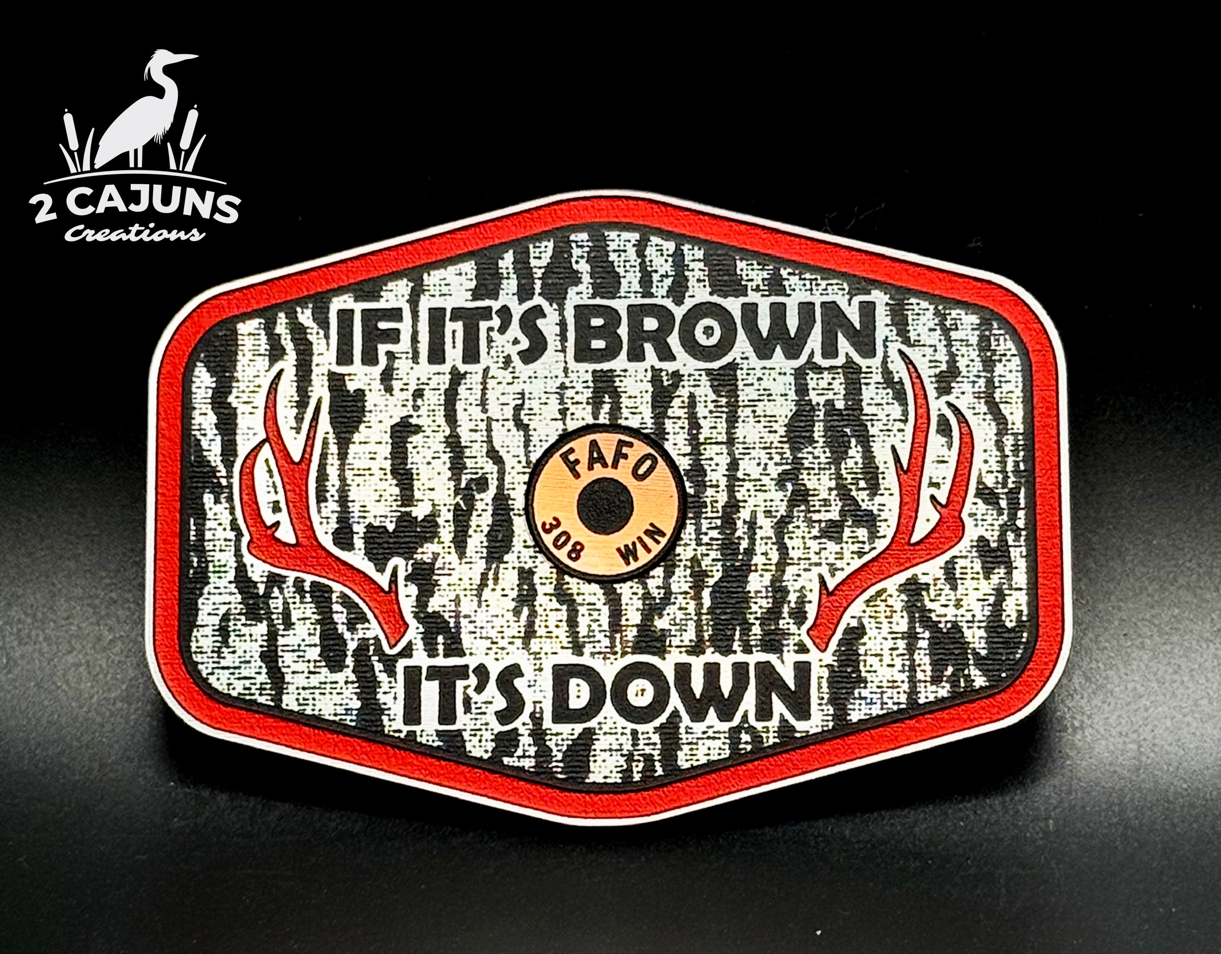 If It's Brown It's Down Acrylic Tree Bark Design Hat Patch with Copper Acrylic Insert FAFO Edition - 2 Pieces - 4 Colors Available