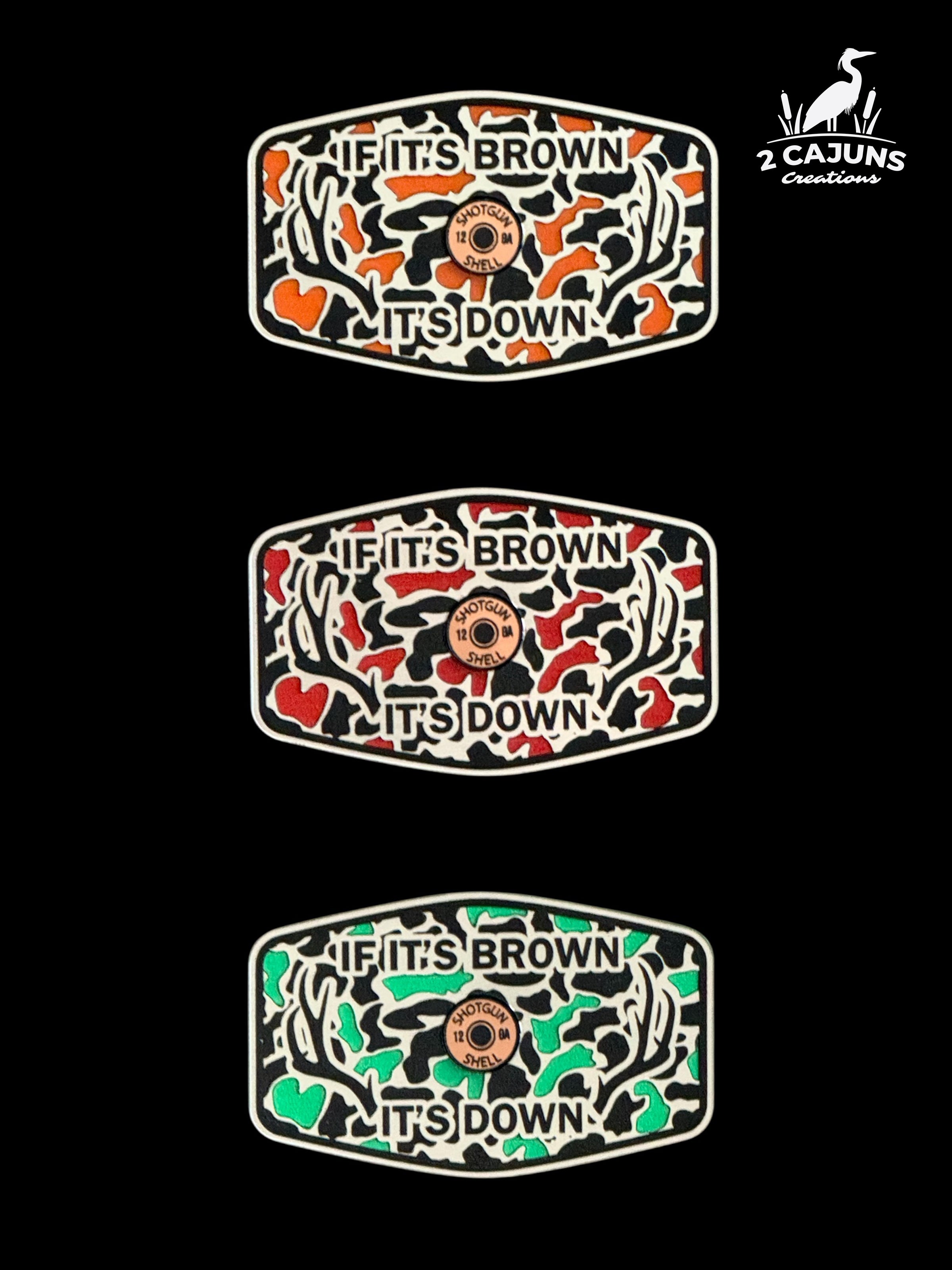 If It's Brown It's Down Acrylic Hat Patch with Copper Acrylic Insert - 2 Pieces - 4 Colors Available