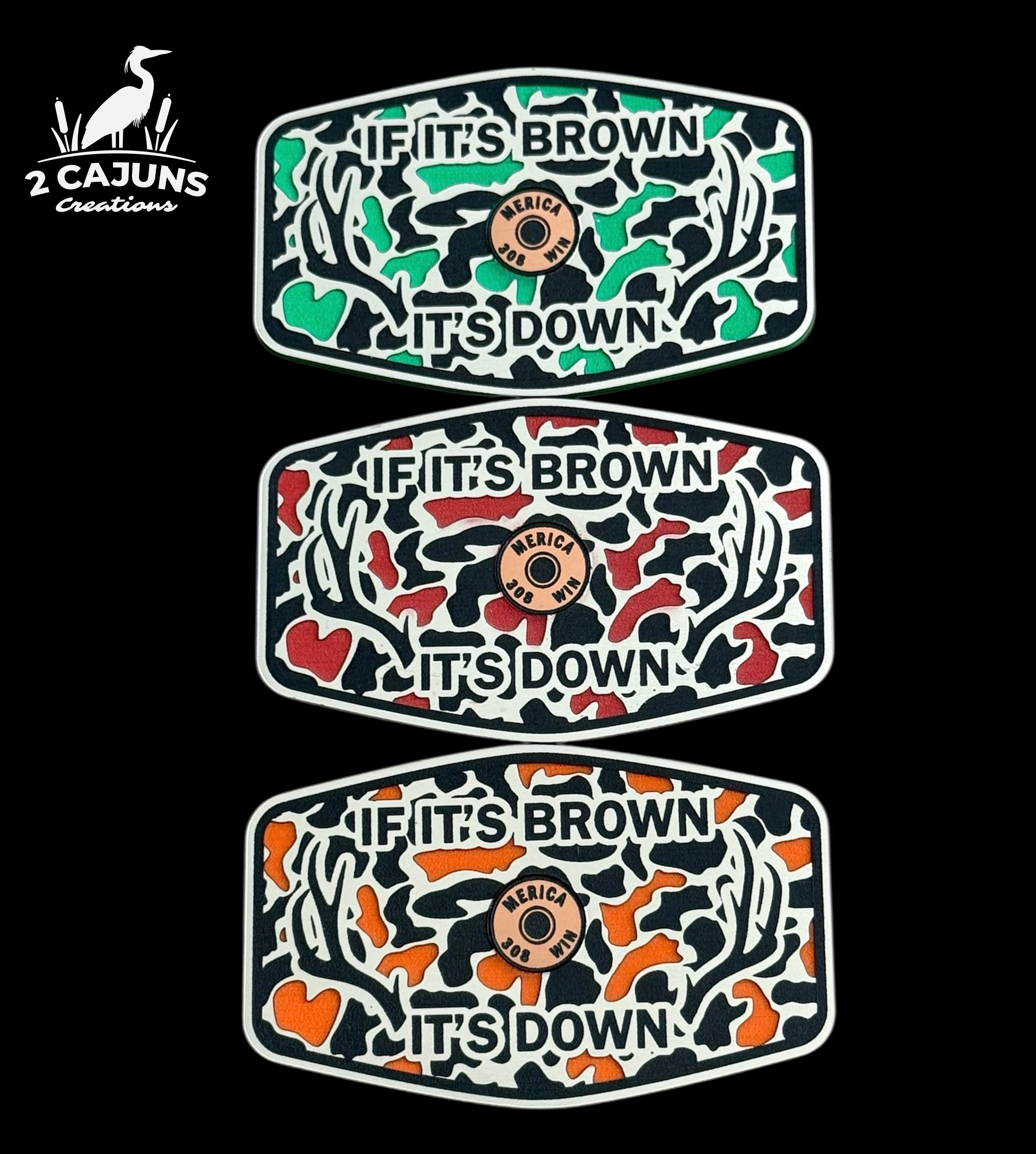 If It's Brown It's Down Acrylic Hat Patch with Copper Acrylic Insert Merica Edition - 2 Pieces - 3 Colors Available