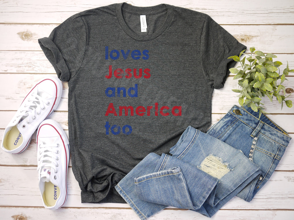 Loves Jesus and America Too Tshirt - Patriotic 4th of July Tee