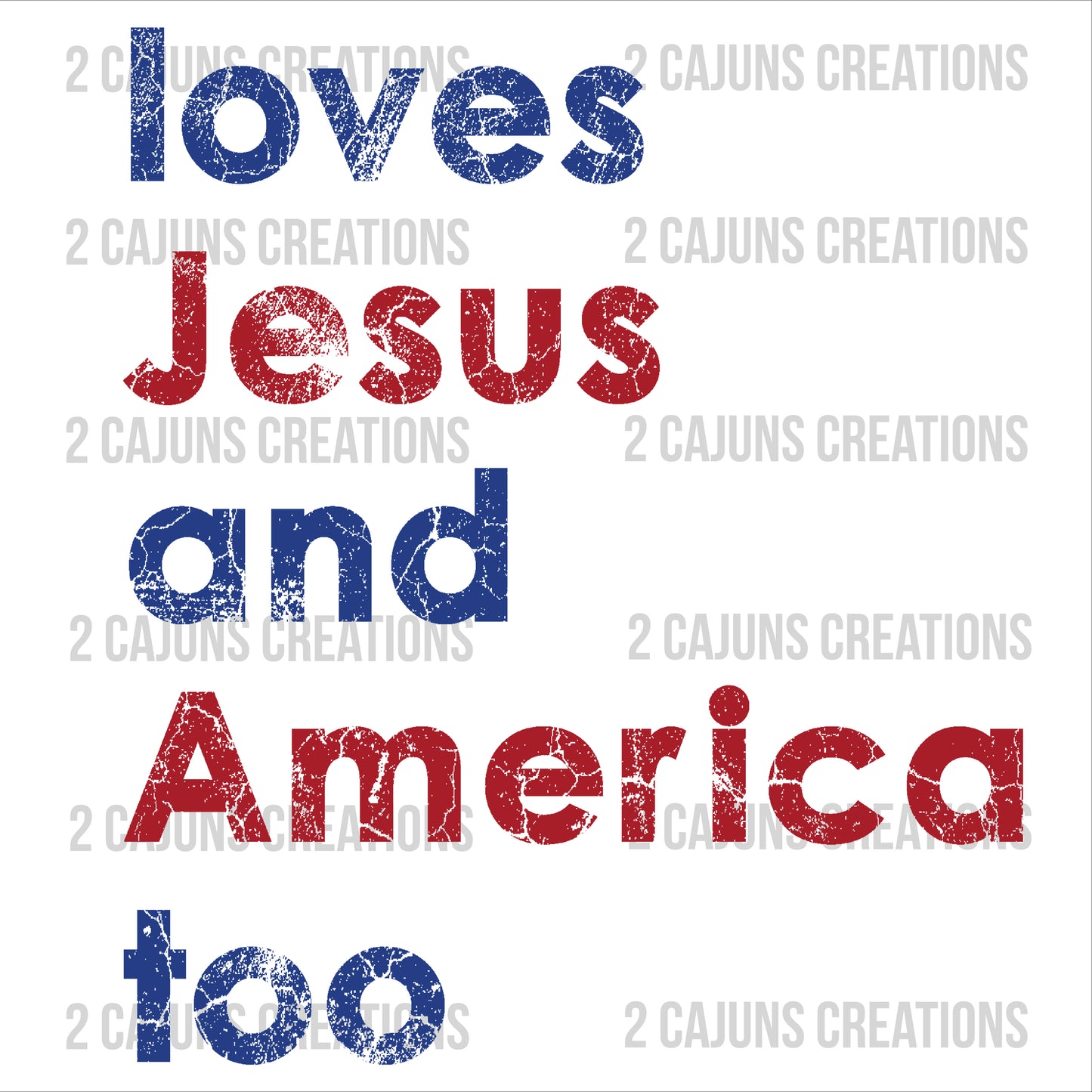 Patriotic Distressed Loves Jesus and America Too - July 4th - Independence Day - DTF Transfer