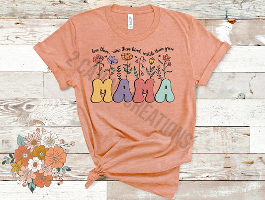 Mama Flowers Love Them - Make Them Kind - Watch Them Grow Tshirt - Mothers Day Tee - Heather Peach Color