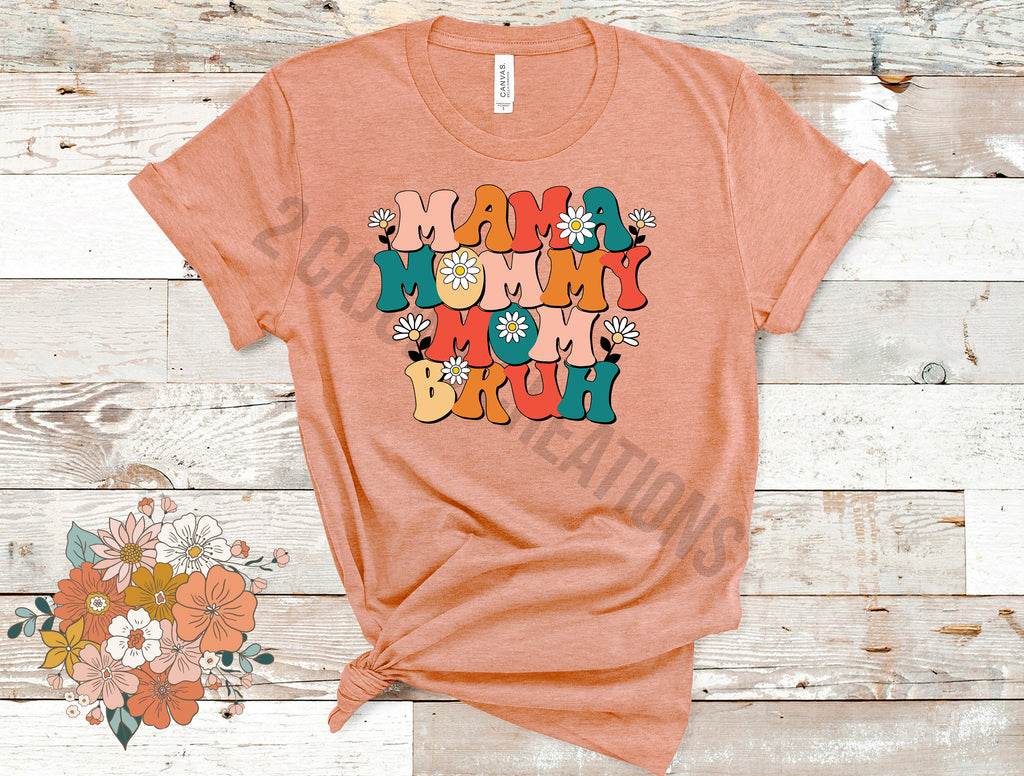 Mama Mommy Mom Bruh Retro Tshirt - Mothers Day Tee - Heather Peach Color