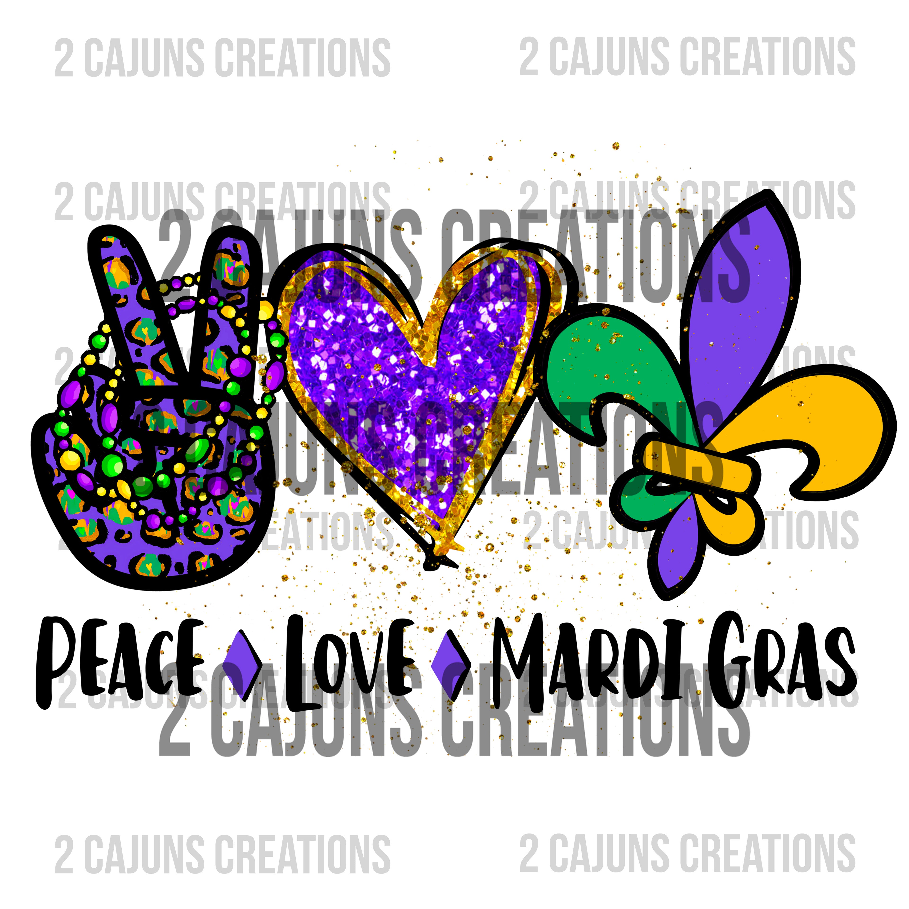 Peace Love and Mardi Gras High Quality DTF Transfer