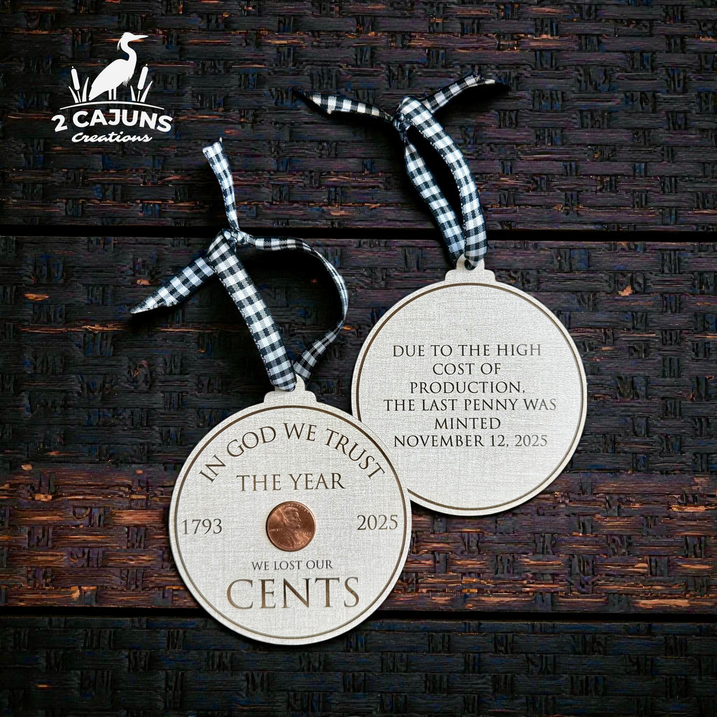 Historic Penny Commemorative Keepsake Ornament - 2025 The Year We Lost Our Cents