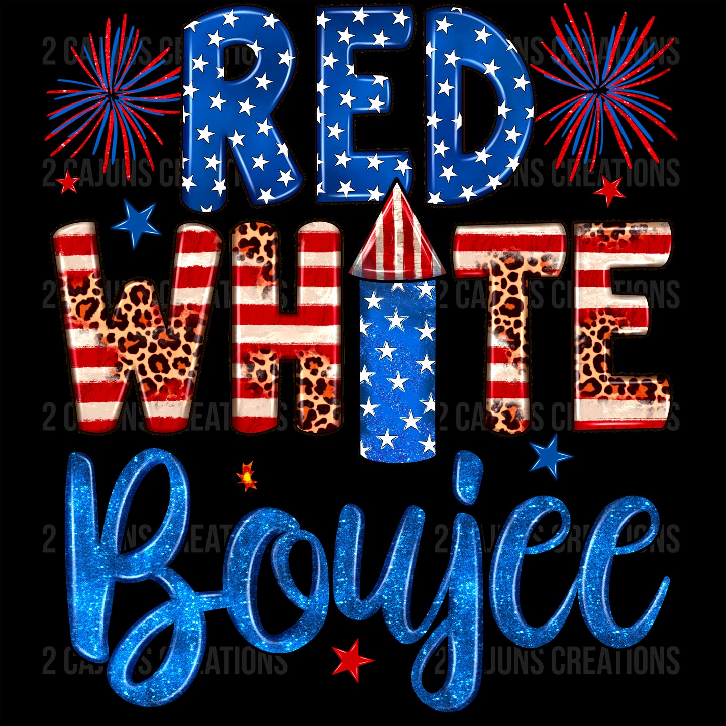 Red White and Boujee - July 4th - Independence Day - DTF Transfer