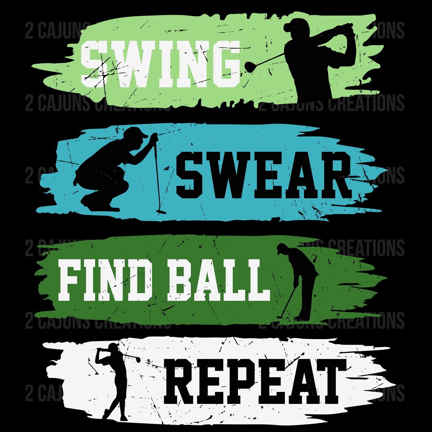 Swing Swear Find Ball Repeat - Funny Golf DTF Transfer